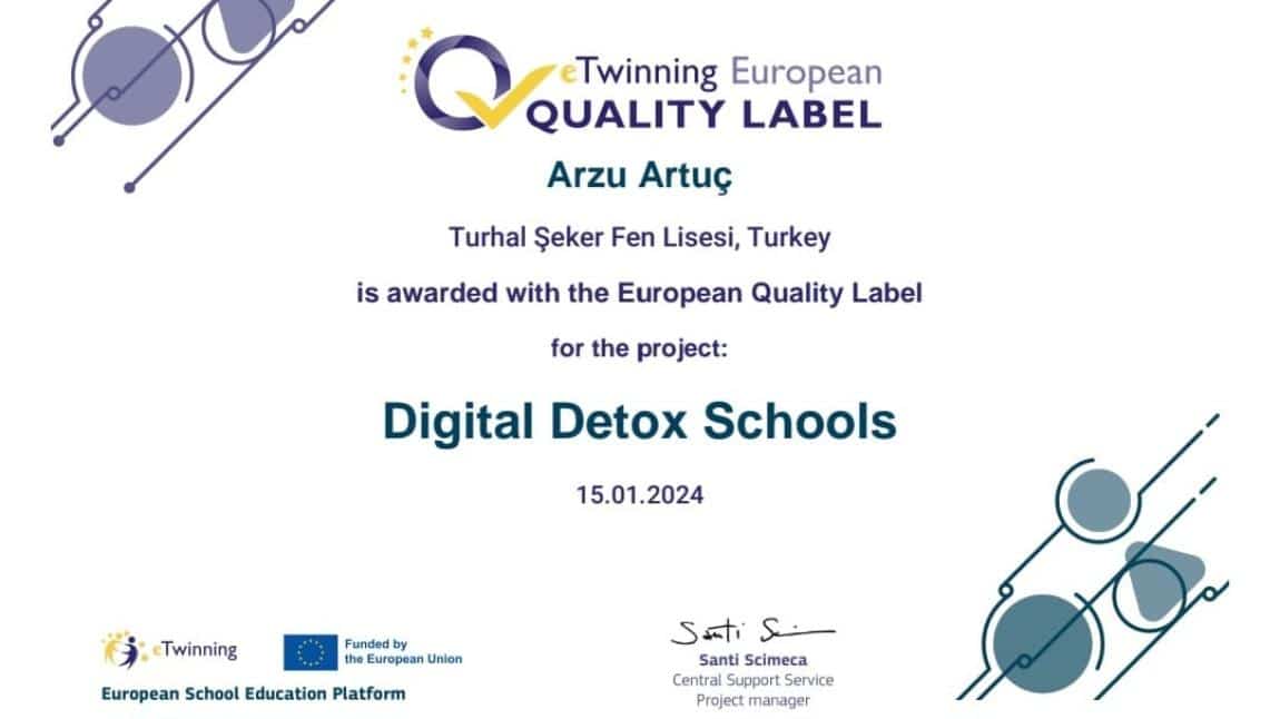 ”Digital Detox School “ Avrupa Kalite Etiketi Kazandık