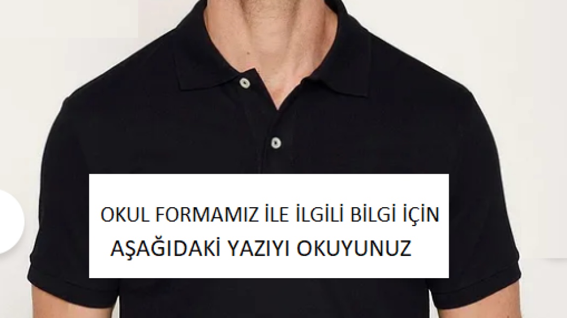 Öğrencilerimizin 2025-2026 Yılından İtibaren Giyeceği Forma